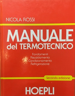Manuale del Termotecnico Nicola Rossi Hoepli
